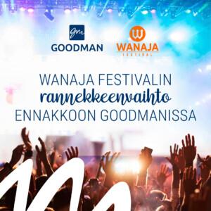 goodman wanaja festival rannekkeenvaihtopiste